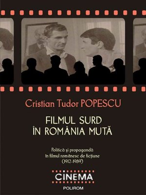 cover image of Filmul surd în România mută. Politica și propaganda în filmul romanesc de ficțiune (1912-1989)
